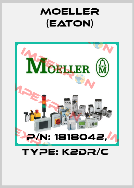 P/N: 1818042, Type: K2DR/C  Moeller (Eaton)