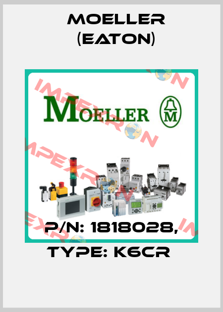 P/N: 1818028, Type: K6CR  Moeller (Eaton)