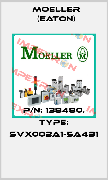 P/N: 138480, Type: SVX002A1-5A4B1  Moeller (Eaton)