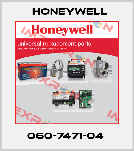 060-7471-04  Honeywell