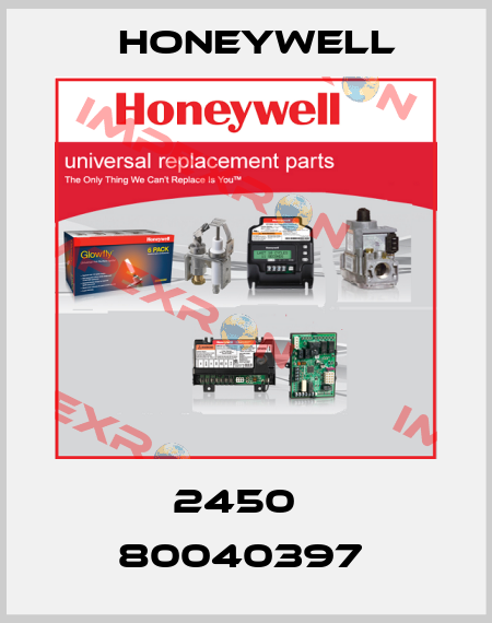 2450   80040397  Honeywell