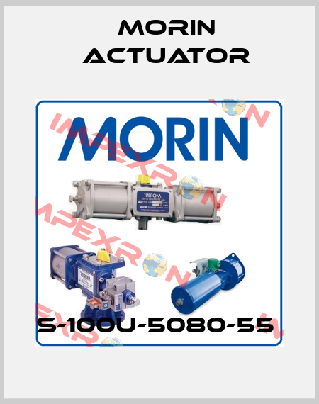S-100U-5080-55  Morin Actuator