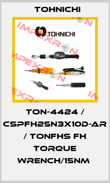 TON-4424 / CSPFH25N3X10D-AR / TONFHS FH Torque Wrench/15Nm  Tohnichi