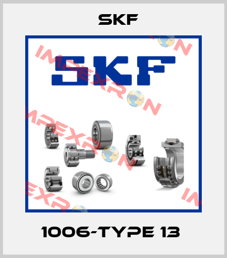 1006-TYPE 13  Skf