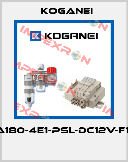 A180-4E1-PSL-DC12V-F11  Koganei
