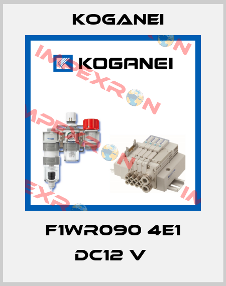 F1WR090 4E1 DC12 V  Koganei
