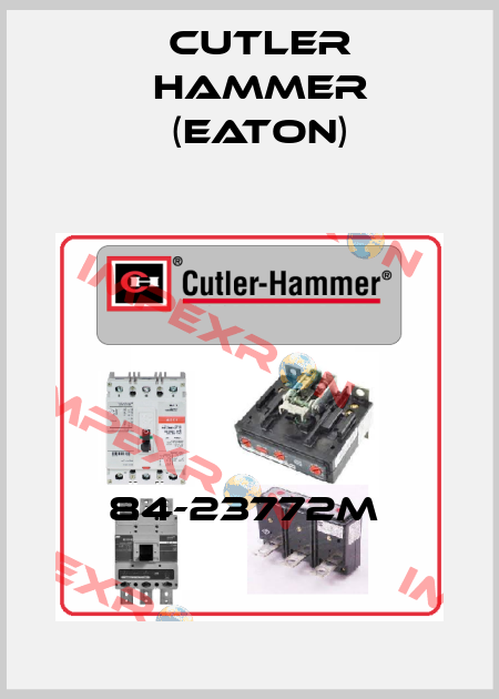 84-23772M  Cutler Hammer (Eaton)