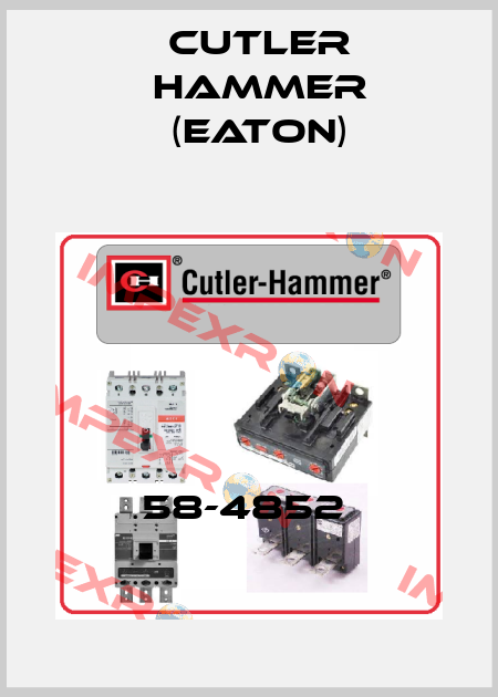 58-4852  Cutler Hammer (Eaton)