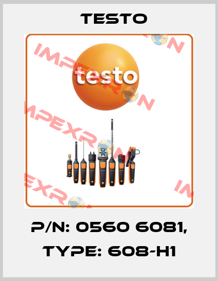 P/N: 0560 6081, Type: 608-H1 Testo