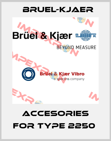 accesories for Type 2250  Bruel-Kjaer