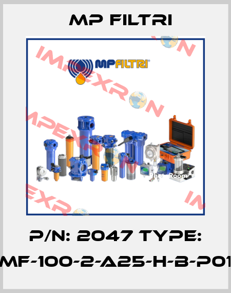 P/N: 2047 Type: MF-100-2-A25-H-B-P01 MP Filtri