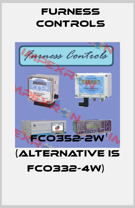 FCO352-2W (alternative is FCO332-4W)  Furness Controls