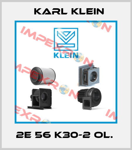 2E 56 K30-2 OL.  Karl Klein