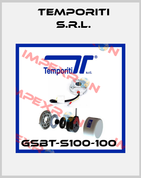 GSBT-S100-100  Temporiti s.r.l.