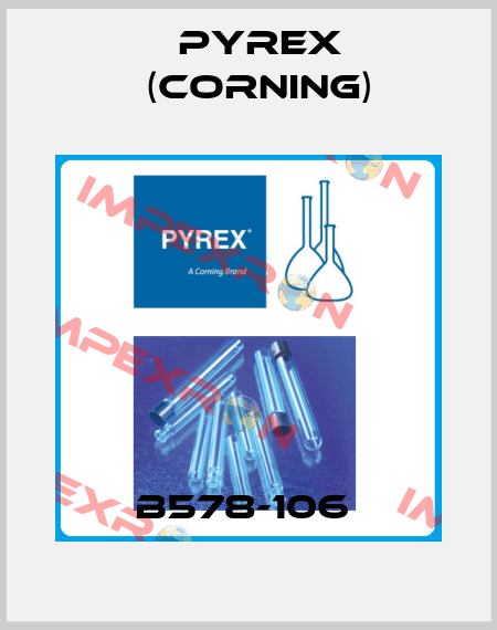 B578-106  Pyrex (Corning)