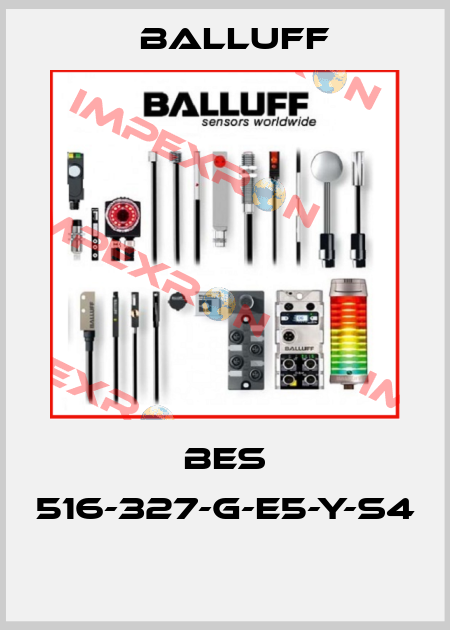 BES 516-327-G-E5-Y-S4  Balluff
