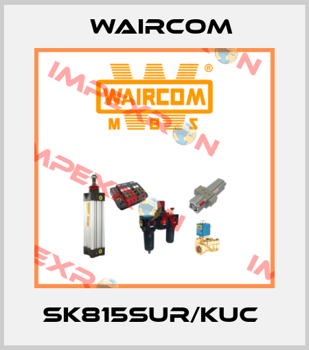 SK815SUR/KUC  Waircom