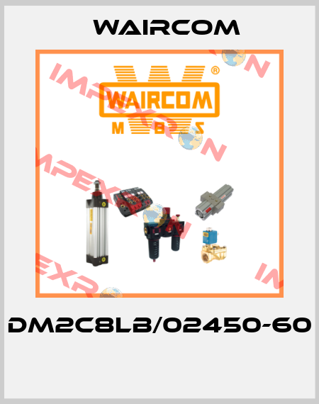 DM2C8LB/02450-60  Waircom