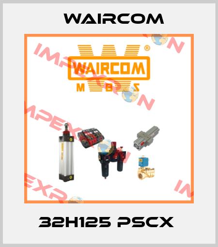32H125 PSCX  Waircom