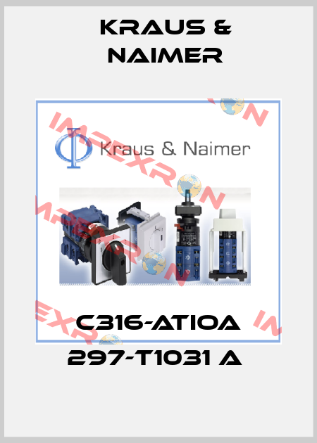 C316-ATIOA 297-T1031 A  Kraus & Naimer