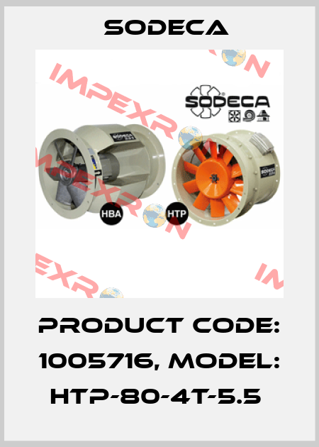 Product Code: 1005716, Model: HTP-80-4T-5.5  Sodeca