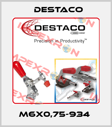 M6X0,75-934  Destaco