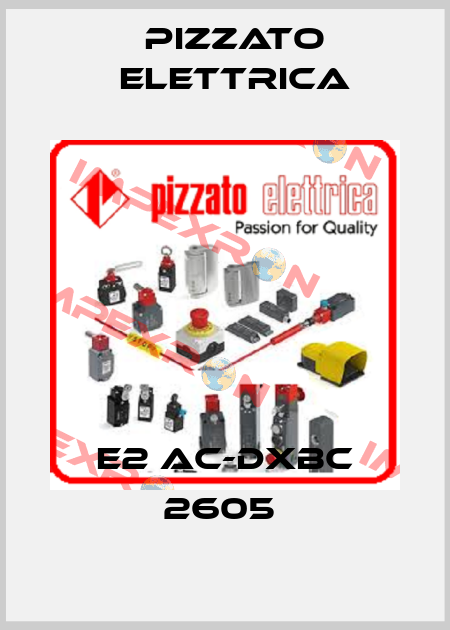 E2 AC-DXBC 2605  Pizzato Elettrica