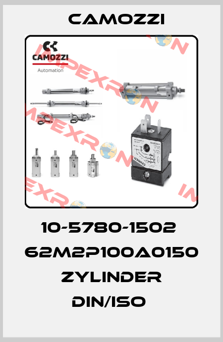 10-5780-1502  62M2P100A0150 ZYLINDER DIN/ISO  Camozzi