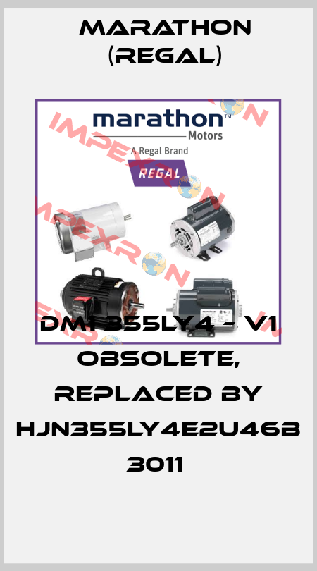 DM1 355LY4 – V1 obsolete, replaced by HJN355LY4E2U46B 3011  Marathon (Regal)