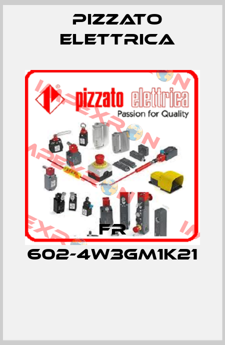 FR 602-4W3GM1K21  Pizzato Elettrica