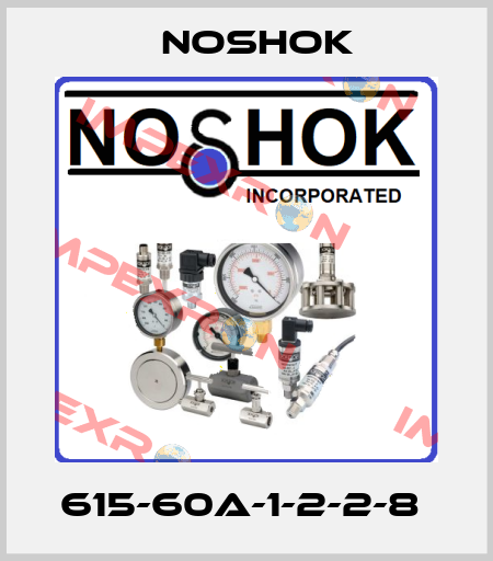 615-60A-1-2-2-8  Noshok