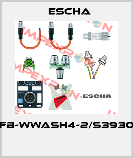 FB-WWASH4-2/S3930  Escha