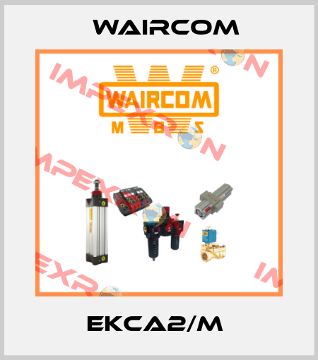 EKCA2/M  Waircom