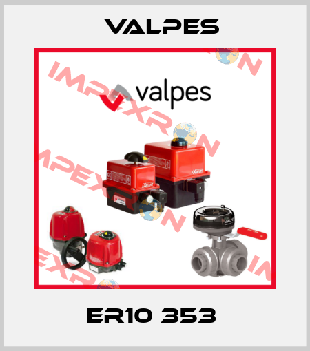 ER10 353  Valpes