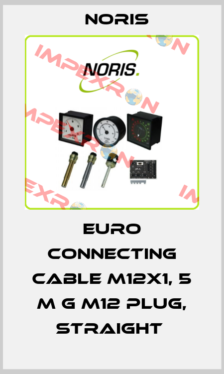 EURO CONNECTING CABLE M12X1, 5 M G M12 PLUG, STRAIGHT  Noris