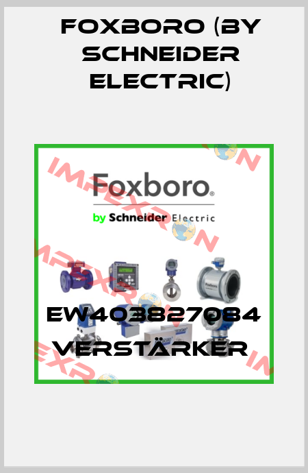 EW403827084 VERSTÄRKER  Foxboro (by Schneider Electric)