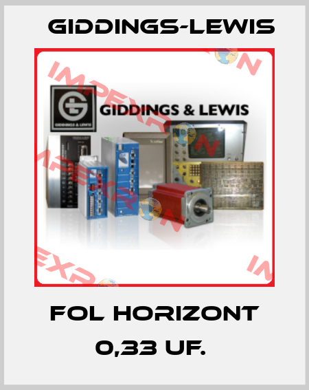 FOL HORIZONT 0,33 UF.  Giddings-Lewis