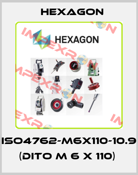 ISO4762-M6X110-10.9 (Dito M 6 x 110)  Hexagon