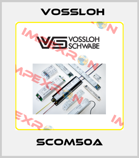 SCOM50A Vossloh