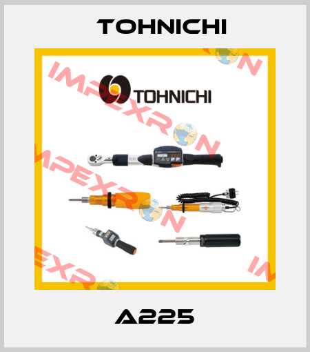 A225 Tohnichi