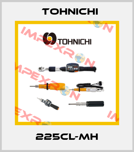 225CL-MH Tohnichi