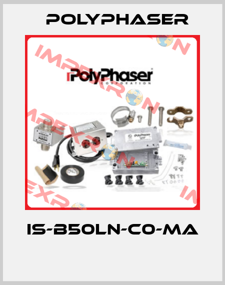 IS-B50LN-C0-MA  Polyphaser