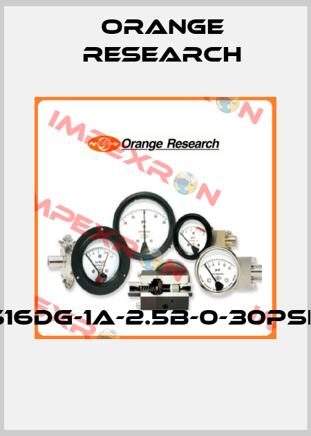 1516DG-1A-2.5B-0-30psid  Orange Research