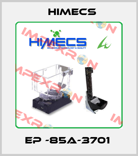 EP -85A-3701  Himecs