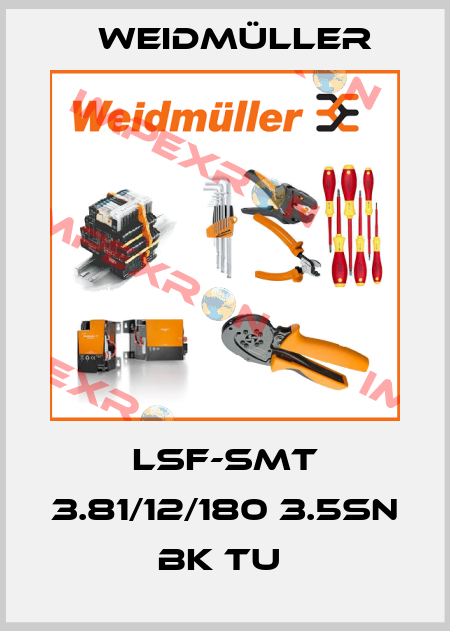 LSF-SMT 3.81/12/180 3.5SN BK TU  Weidmüller