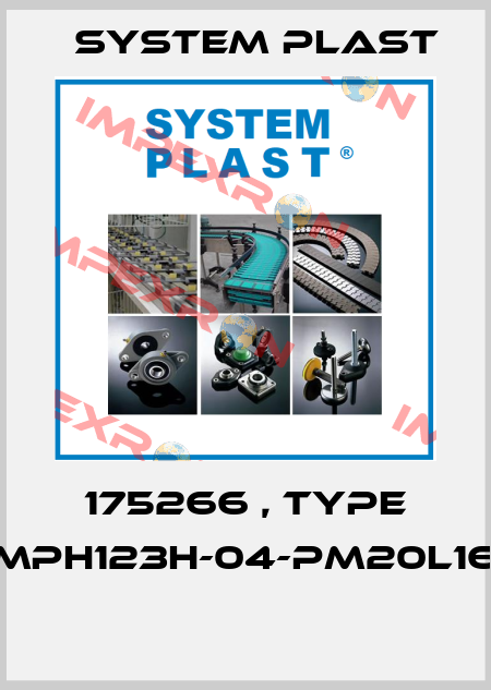 175266 , type LMPH123H-04-PM20L165  System Plast