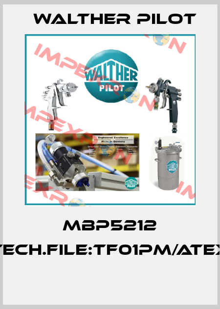 MBP5212 TECH.FILE:TF01PM/ATEX  Walther Pilot