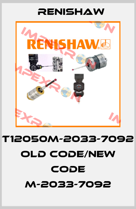 T12050M-2033-7092 old code/new code M-2033-7092 Renishaw