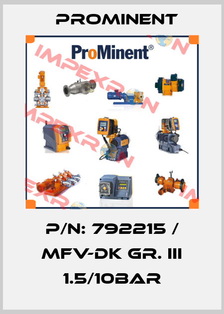 P/N: 792215 / MFV-DK Gr. III 1.5/10bar ProMinent