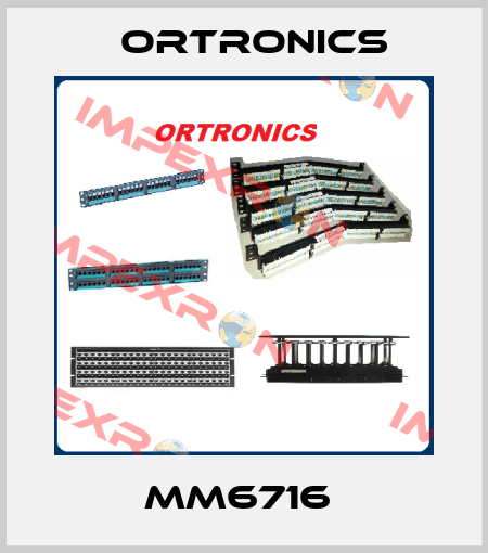 MM6716  Ortronics